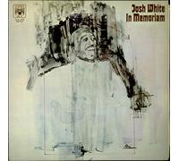 Josh White - In Memoriam
