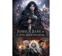 Joshua Bane & The Five Watchtowers: The Wicked Game
