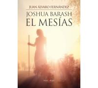 Joshua Barash el mesías