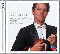 Joshua Bell - Bruch, Mendelssohn, Mozart Violin Concertos