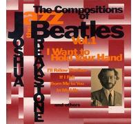 Joshua Breakstone - The Compositions Of Beatles Vol. 1 [CD]