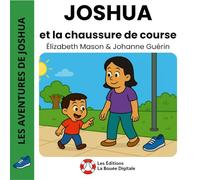 Joshua et la chaussure de course (Les aventures de Joshua)