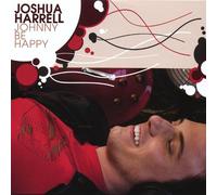 Joshua Harrell - Johnny Be Happy