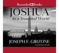 Joshua in a Troubled World: A Story for Our Time