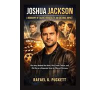 JOSHUA JACKSON: A BIOGRAPHY OF TALENT, VERSATILITY, AND CULTURAL IMPACT: THE STORY BEHIND HIS ROLES, HIS CAREER CHOICES, AND HIS RISE AS A RESPECTED ACTOR IN FILM AND TELEVISION