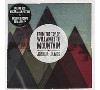 Joshua James - From The Top Of Willamette Mountain