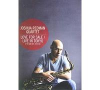 Joshua Redman Quartet - Love for sale/Live in Tokyo [Francia] [DVD]