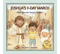 Joshua’s 7 Day March: English-Korean Bilingual Bible Story for Young Children (series 1: seeds of faith (level 1: ages 3-4))