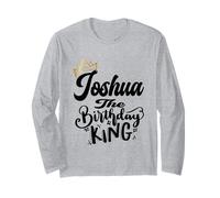 Joshua The Birthday King - Camisa de cumpleaños para hombre, niños y adolescentes Manga Larga