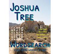 Joshua Tree: Wordsearch: Over 2400 words to find (National Parks)