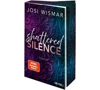 Josi Wismar Shattered Silence: Roman - Mit Farbschnitt in limitier (Tapa blanda)