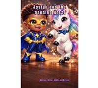 Josiah and the Dancing Horse