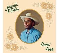 Josiah Flores - Doin' Fine [Vinilo]