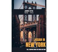 Josiah in New York (Illustrated): Or, A coupon from the Fresh Air Fund