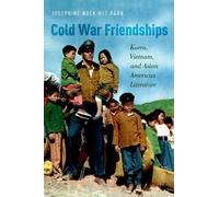 Josphine Nock-Hee Park Cold War Friendships (Tapa blanda)