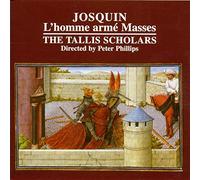 Josquin des Prés : Messes L'Homme armé