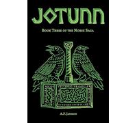 JOTUNN: Book Three of the Norse Saga