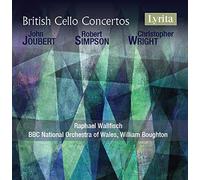 Joubert, Simpson, Wright : Concertos anglais pour violoncelle. Wallfisch, Boughton.