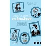 Joue-la Comme Cléopâtre. . Les Problèmes De La Vie Quotidienne Résolus