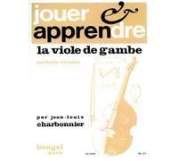 Jouer et apprendre la viole de gambe: Méthode vivante