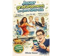 Jouer gratuitement aux jeux SMS télé: Saviez-vous que la plupart des jeux TV par SMS peuvent être remboursés