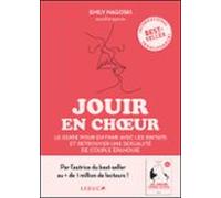 Jouir En Chœur : Le Guide Pour En Finir Avec Les Diktats (ebook)