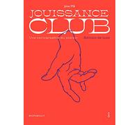 Jouissance club: Une cartographie du plaisir: 31557