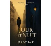 Jour et Nuit: Deux frères. Deux mondes. Un lien.
