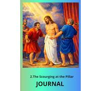 JOURNAL , 2.The Scourging at the Pillar: Mysteries of the Rosary Stani 101/12