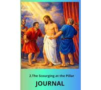 JOURNAL , 2.The Scourging at the Pillar: Mysteries of the Rosary Stani 101/12