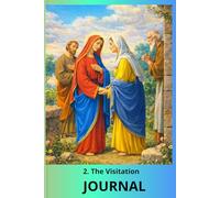 JOURNAL 2. The Visitation Rosary: Rosary, joyful mysteries Stani 101/02