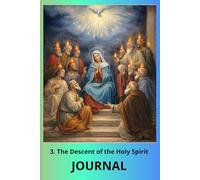 JOURNAL , 3. The Descent of the Holy Spirit: Mysteries of the Rosary , Stani 101/08
