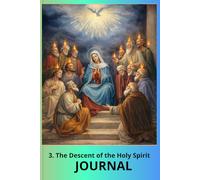 JOURNAL , 3. The Descent of the Holy Spirit: Mysteries of the Rosary , Stani 101/08