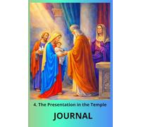Journal 4. The Presentation in the Temple: Mysteries of the Rosary Stani 101/04