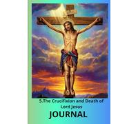 JOURNAL , 5.The Crucifixion and Death of Lord Jesus: Mysteries of the Rosary , Stani 101/15