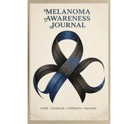 Journal: 6x9 Melanoma Skin Cancer Ribbon Paperback Notebook with 100 lined pages to record your daily thoughts, insights, and experiences