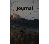 Journal: A Narrow Ruled line Notebook For Mountain Lovers And Peace in Nature