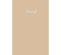 Journal: Aesthetic Pastel Neutral Beige Lined Notebook for Daily Thoughts, Everyday writing, Notes & Reflection. A perfect gift for women, teens, girls, kids.