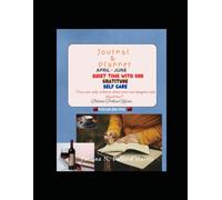 Journal and Planner for Men - April - June: Trimonthly - Colour print
