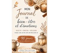 Journal Bien-Être: Suivi quotidien Bien-Être 90 jours