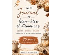 Journal Bien-Être: Suivi quotidien Bien-Être 90 jours