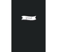 Journal: Carnet de journaling minimaliste - 90 doubles pages pour écrire, observer et se recentrer