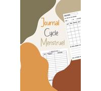 journal cycle menstruel: Menstruations femmes et filles | Riche simple et détaillé | Bien s'organiser pendant son cycle
