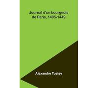 Journal d’un bourgeois de Paris, 1405-1449
