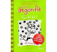 Journal D Un Degonfle (volume 8): Pas De Bol!