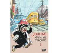 Journal d’une vie tranquille - Tome 3