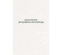 Journal de bord des Symptômes du Covid Long