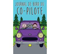 Journal de Bord du Copilote: Un carnet de bord hilarant dans lequel vous pouvez juger votre pilote | Une bonne idée de cadeau pour les nouveaux conducteurs et les amis