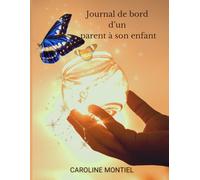 Journal de bord d'un parent à un enfant