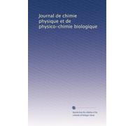 Journal de chimie physique et de physico-chimie biologique: Volume 12